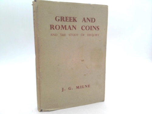 Greek and Roman Coins and the Study of History
