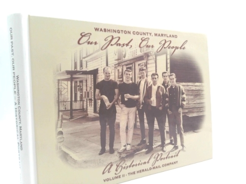 Our Past, Our People: Washington County, Maryland: A Historical Portrait