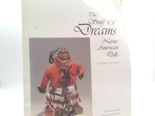 The Stuff of Dreams: Native American Dolls