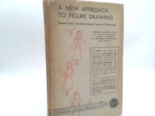 A new approach to figure drawing: Based upon an interrelated series of drawings