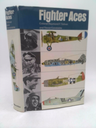 Fighter aces by Raymond F Toliver