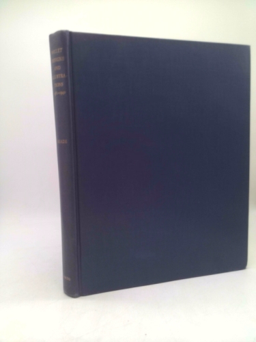 Ballet Designs and Illustrations, 1581 - 1940: A Catalogue Raisonne