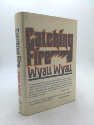 Catching fire