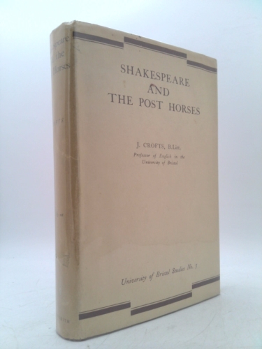 Shakespeare and the post horses;: A new study of The merry wives of Windsor,