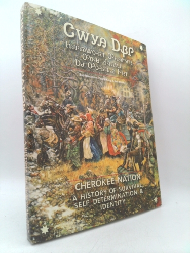 Cherokee Nation: A History of Survival, Self Determination, & Identity