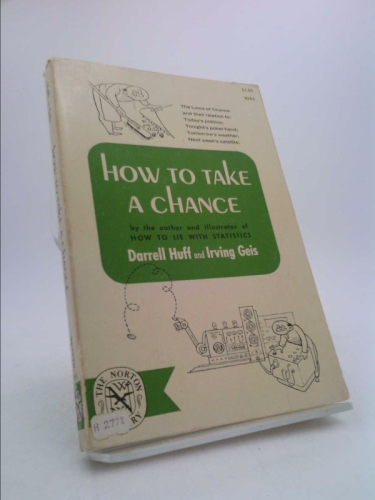 How to Take a Chance by Darrell Huff