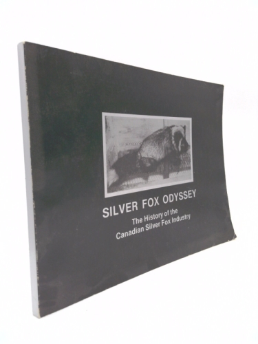 Silver fox odyssey: History of the Canadian silver fox industry