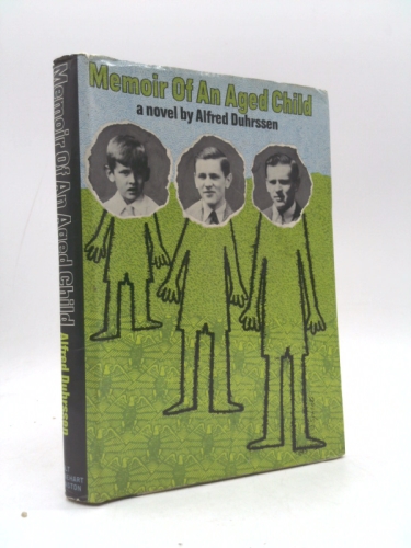 Memoir of an aged child;: A novel