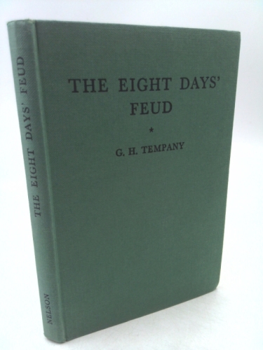 The Eight Day's Feud