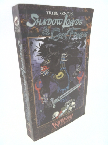 Tribe Novels: Shadow Lords & Get of Fenris