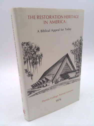 Restoration Heritage in America