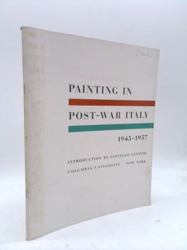 An Exhibitio of Painting in Post-War Italy 1945-1957