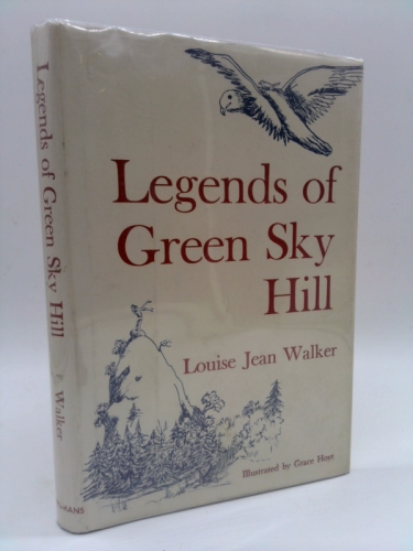 Legends of Green Sky Hill, Signed by Author and Wm. Alan Smith II, First Printing