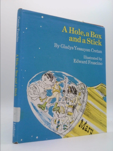 A Hole, a Box, and a Stick
