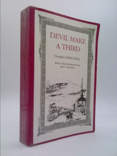 Devil Make a Third (The Library of Alabama Classics)