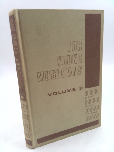 For Young Musicians : Volume 2 : A Handbook