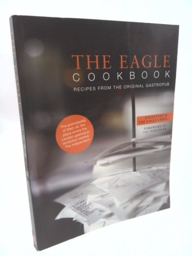 The Eagle Cookbook: Recipes from the original gastropub