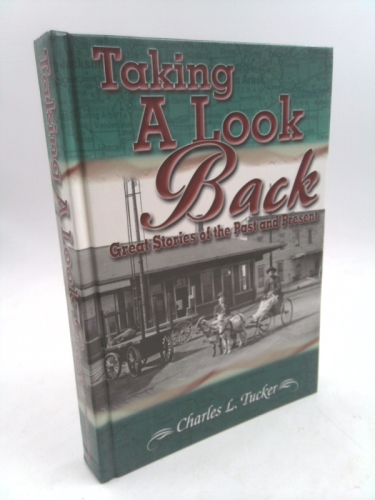 Taking A Look Back: Great Stories of the Past and Present