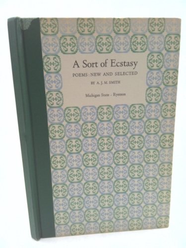 A sort of ecstasy Poems: New and selected