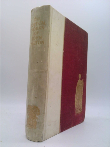 The Poetical Works of John Milton. With Memoir and Notes. Complete Edition