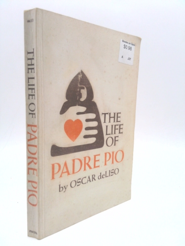 The Life of Padre Pio