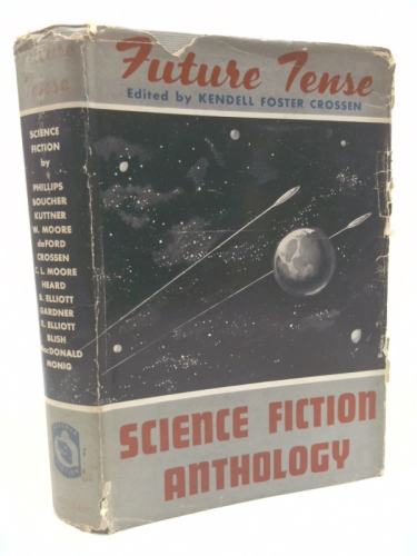 Future Tense Science Fiction Anthology edited by Kendell Foster Crossen