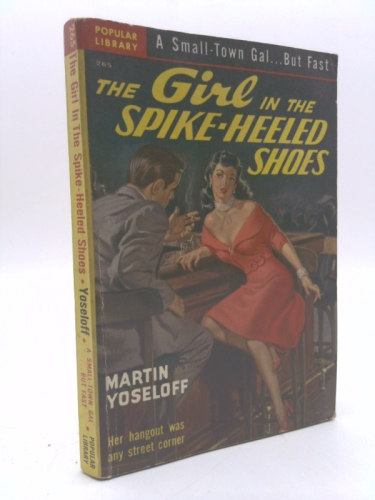 The Girl In The Spike-Heeled Shoes