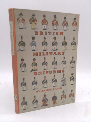 British military uniforms / by James Laver