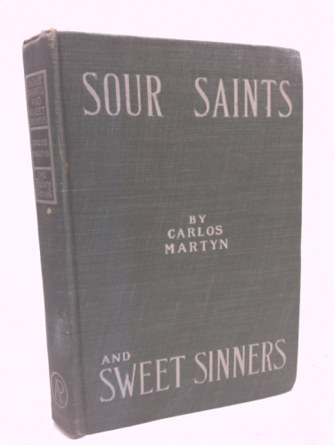 Sour Saints and Sweet Sinners