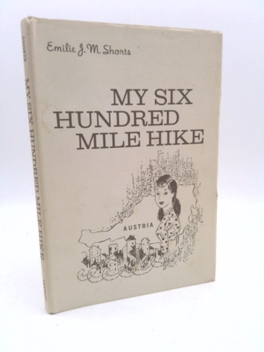 My Six-hundred Mile Hike
