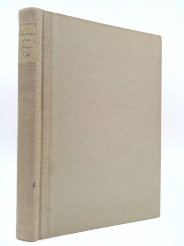 Chronicles of an African Trip [With George Eastman's Calling Card Laid Inside]