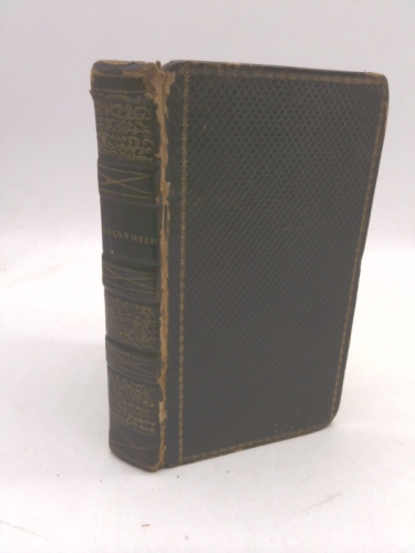 Poems, Plays, and Essays by Oliver Goldsmith with Introductory Essay by Henry T. Tuckerman. Memoir by John Aiken