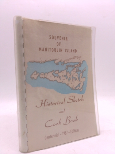 Souvenir Historical Sketch and Cook Book souvenir of Manitoulin Island