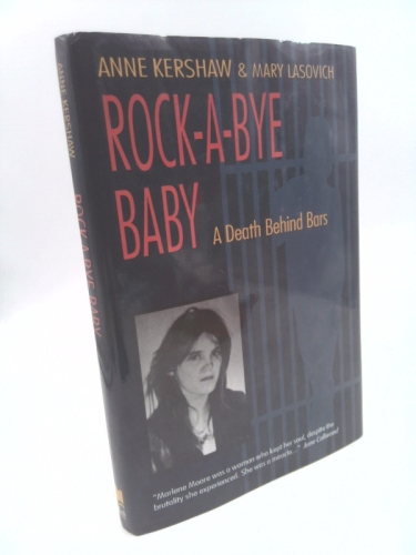 Rock-a-Bye Baby : A Death Behind Bars