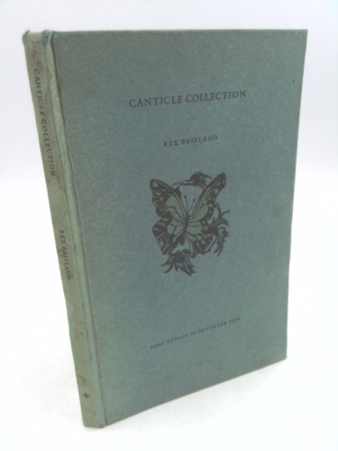 Canticle collection: poems and lyrics;