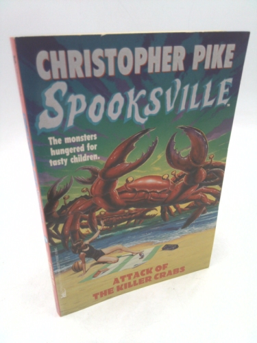 Attack of the Killer Crabs (Spooksville) by Christopher Pike