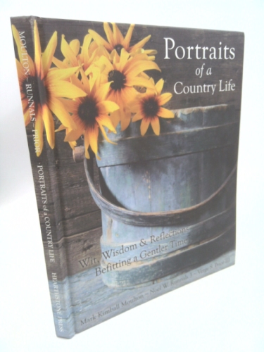 By Mark Kimball Moulton Portraits of a Country Life [Hardcover]