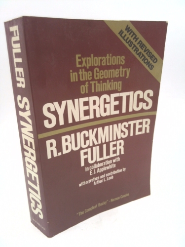 Synergetics 2: Further Explorations In The Geometry Of Thinking