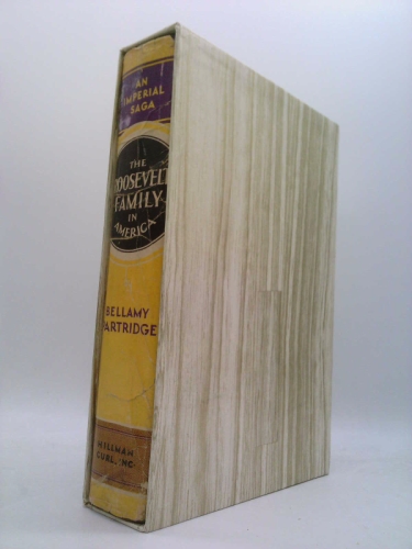 The Roosevelt family in America: An imperial saga