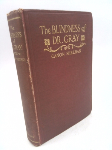 The Blindness of Dr. Gray, or the Final Law.