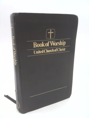 Book of Worship: United Church of Christ (Bwp)