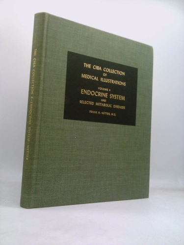 Ciba Collection Volume 4 Endocrine System