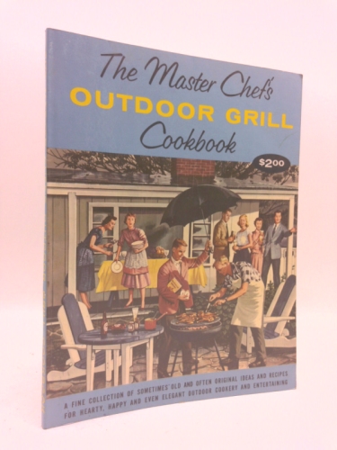 The Master Chef's Outdoor Grill Cookbook
