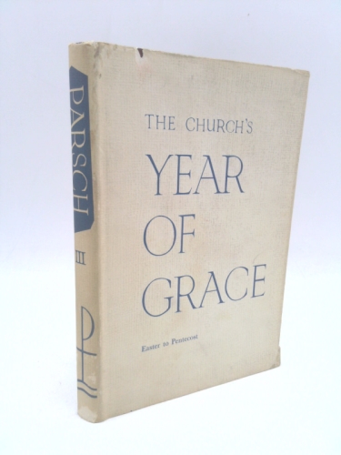 The Church's Year of Grace: Volume 3