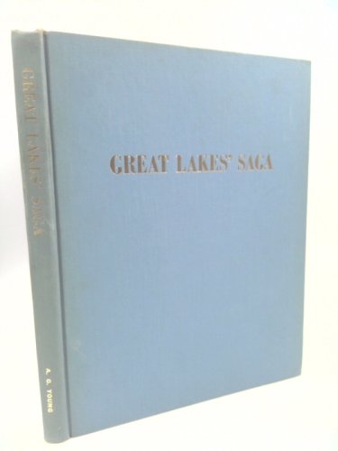 Great Lakes' saga;: The influence of one family on the development of Canada shipping on the Great Lakes, 1816-1931,