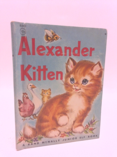 ALEXANDER KITTEN Rand McNally Junior Elf Book #8003