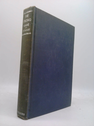 The Strong Name (1st Ed) by B.D. James S. Stewart