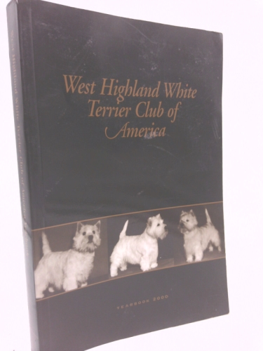 West Highland White Terrier Club of America Yearbook 2000