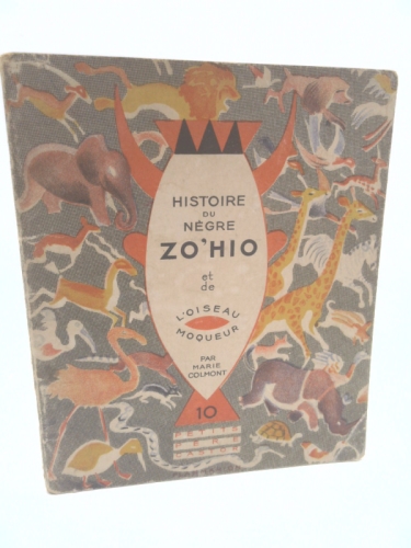 Histoire du nègre Zo'Hio et de l'Oiseau moqueur.