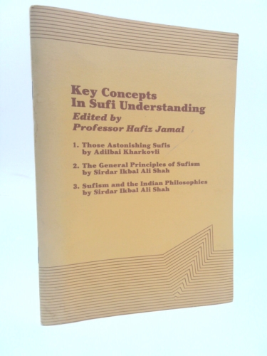 Key Concepts in Sufi Understanding